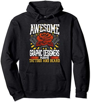 Artist Gift Awesome Graphic Designers Have Tattoos and Beard Felpa con Cappuccio