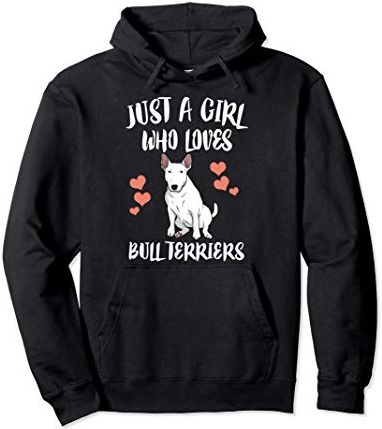 Just A Girl Who Loves Bull Terriers Dog Felpa con Cappuccio