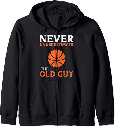 Never Underestimate The Old Guy Basketball Grandpa Dad Men Felpa con Cappuccio
