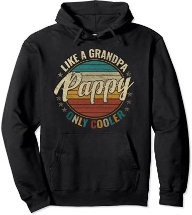 Vintage Pappy Like A Grandpa Only Cooler Funny Gift for Men Felpa con Cappuccio