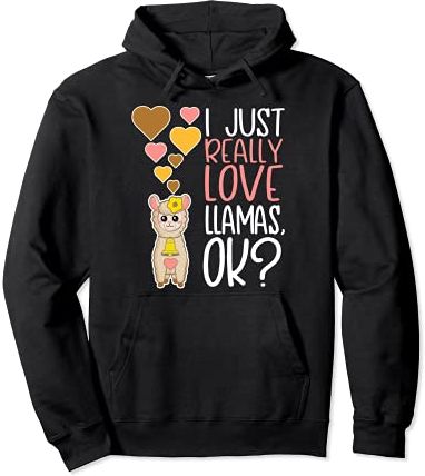 Cute Llama Lover I Really Love Llamas Felpa con Cappuccio