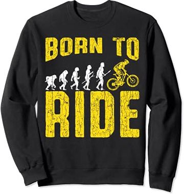Born Ride Bike Evolution Funny BMX Biker Men Women Kids Felpa