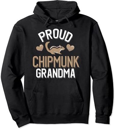 Proud Chipmunk Grandma - Cute Chipmunk Grandma Felpa con Cappuccio
