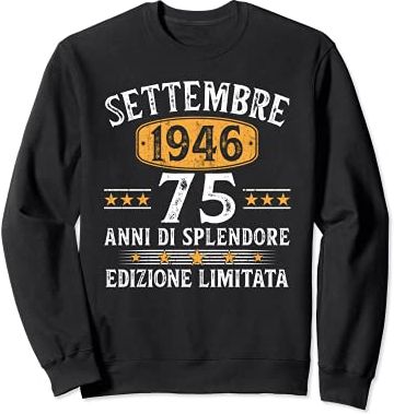 75 Anni Compleanno Uomo Donna Regalo Vintage Settembre 1946 Felpa