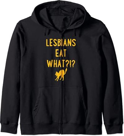 Lesbians Eat What Cat Funny Unique Trendy LGBTQ Gay Pride Felpa con Cappuccio