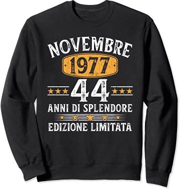 44 Anni Compleanno Uomo Donna Regalo Vintage Novembre 1977 Felpa